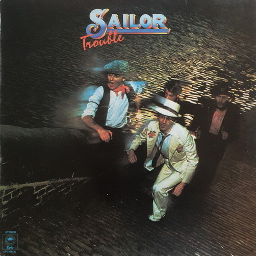 Sailor Trouble (Girls Girls Girls, Glass Of Champagne) 1975 CBS 12" LP