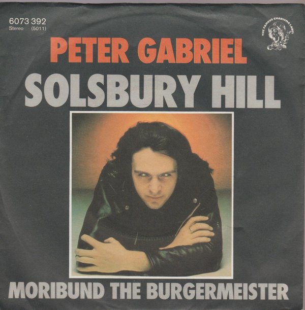 Peter Gabriel Solsbury Hill * Moribund The Burgermeister 1977 Charisma 7"