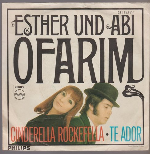 Esther & Abi Ofarim Cinderella Rockefella * Te Ador 1967 Philips 384 513 PF