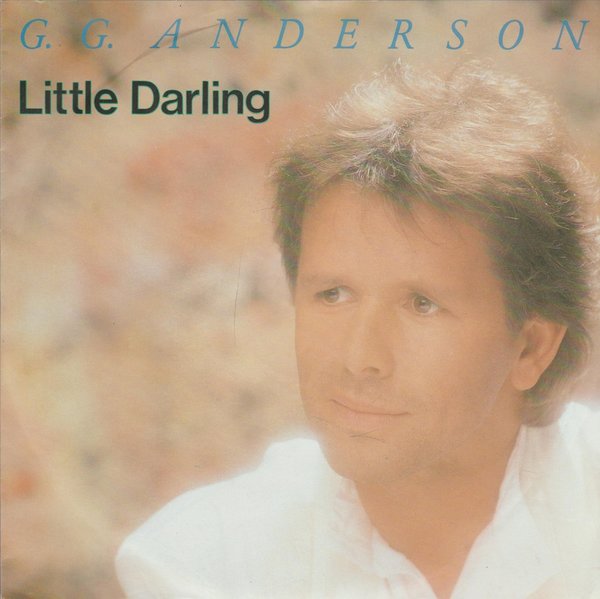 G.G. Anderson Little Darling * Blonder Engel gesucht 1988 Ariola Hansa 7"