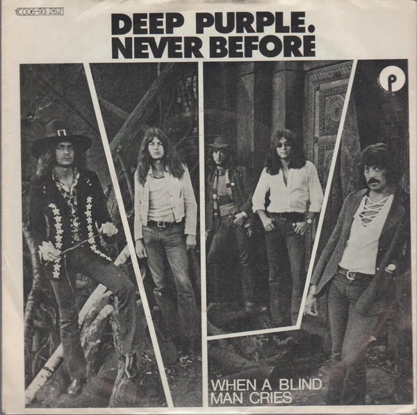 Deep Purple Never Before * Whan A Blind Man Chries 1971 EMI Purple 7"