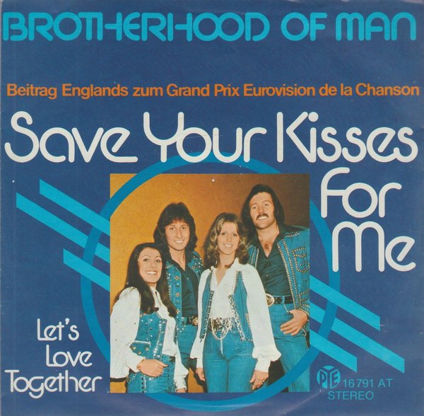 Brotherhood Of Man Save Your Kisses For Me 1976 Ariola PYE Records 7" Single