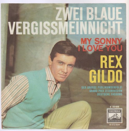 Rex Gildo Zwei blaue Vergissmeinnicht * My Sonny, I Love You 1963 Electrola 7"