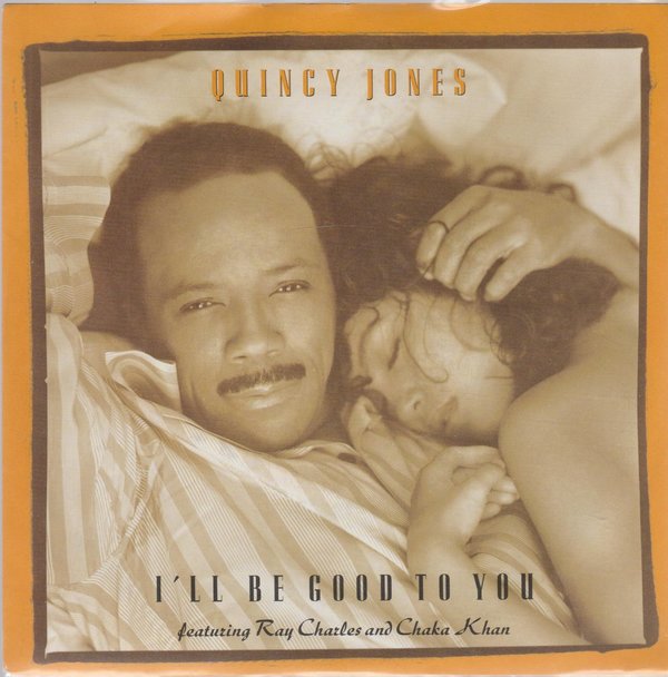 Quincy Jones I`ll Be Good To You (Single Edit & Instrumental) 1989 Warner 7"