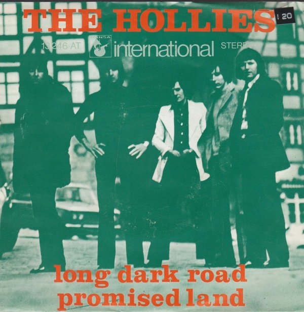 The Hollies Long Dark Road * Promised Land 1972 Ariola Hansa 7" Single