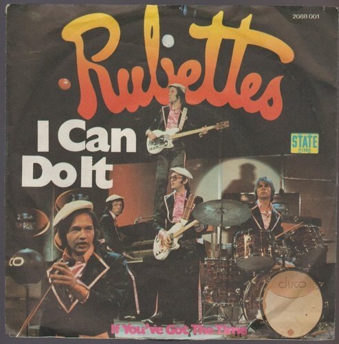 Rubettes I Can Do It * If You`ve Got The Time 1975 Grammophon State 7"