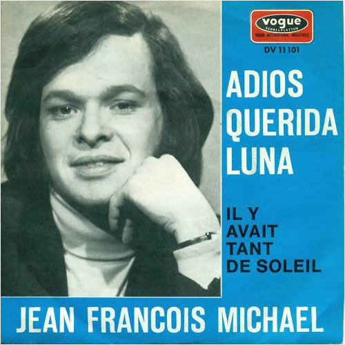 Jean Francois Michael Adios Querida Luna 1970 Vogue 7" Single