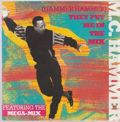 MC Hammer They Put Me In The Mix * Cold Go MC Hammer 7" Single