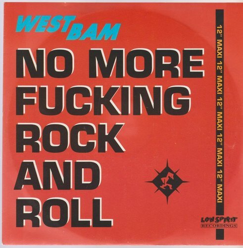 Westbam No More Fucking Rock And Roll * Happy Metal 1990 Polydor 7"