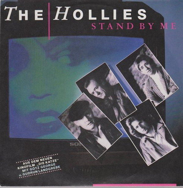 The Hollies Stand By Me * For What It`s Worth, I`m Sorry (Götz George) 7" Single