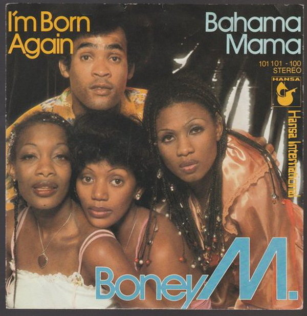 Boney M. I`m Born Again * Bahama Mama 1979 7" Single Hansa 101 101-100