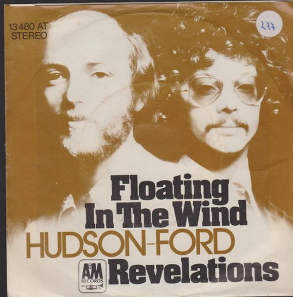 Hudson Ford Floating In The Wind * Revelations 70`s A&M 7" Single