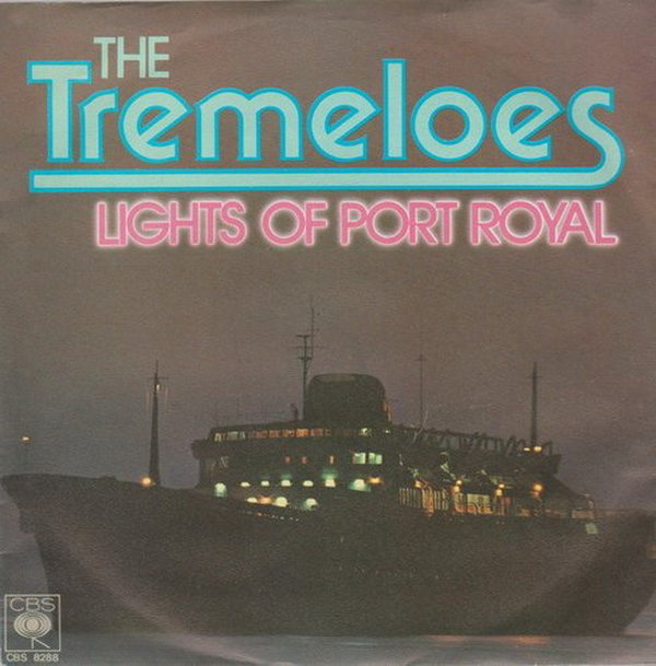 The Tremeloes Lights Of Port Royal * Silas 1980 CBS 7" Single