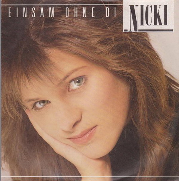 Nicki Einsam ohne Di * Auf Amoi 1987 Virgin Piccobello 7" Single