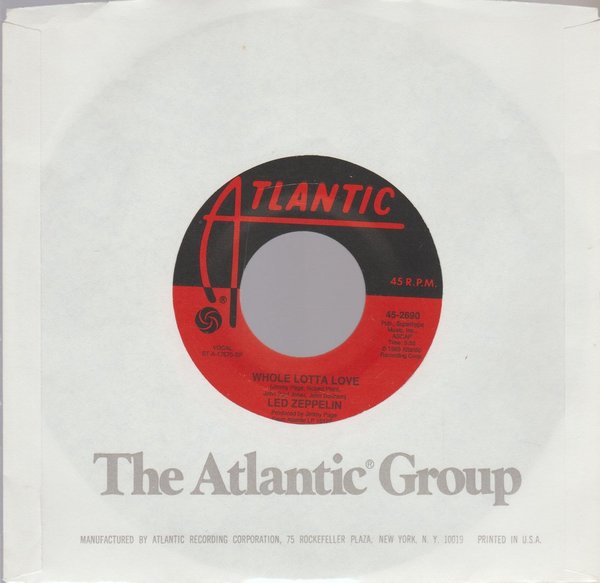 Led Zeppelin Whole Lotta Love * Living Loving Maid 1969 Atlantic 7" (TOP!)