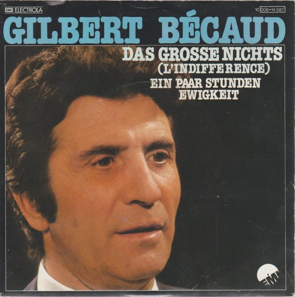 Gilbert Becaud Das grosse Nichts * Ein paar Stunden Ewigkeit EMI 1978