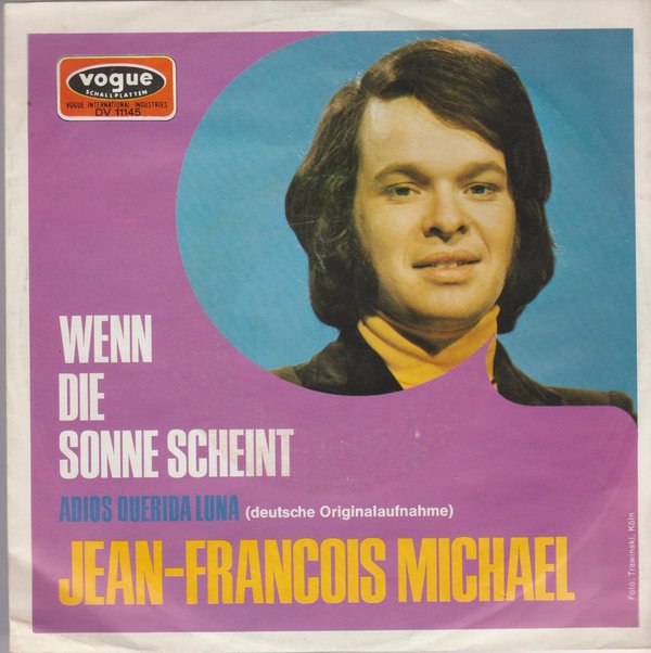Jean Francois Michael Wenn die Sonne scheint Deutsche Vogue 7" 1971