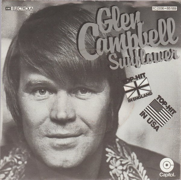 Glen Campbell Sunflower * How High Did We Go 1977 EMI Capitol 7" Single