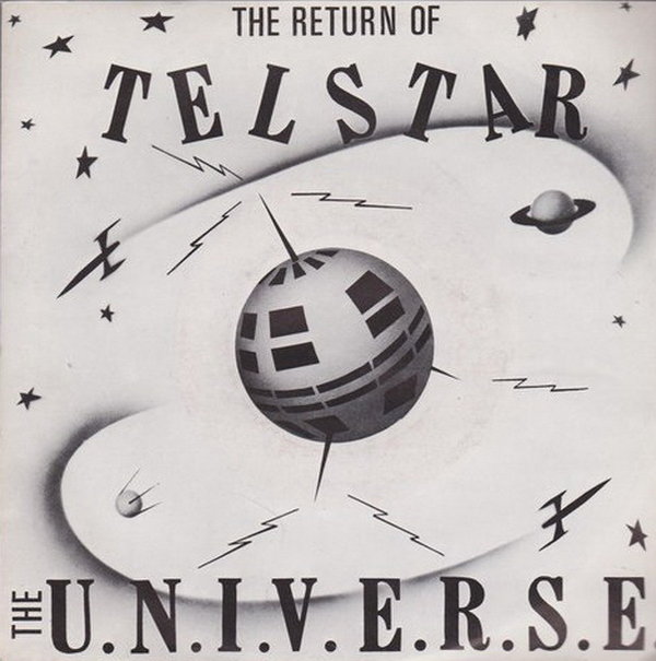 The U.N.I.V.E.R.S.E. The Return Of Telstar * Buzz 1989 WEA Warner 7" Single