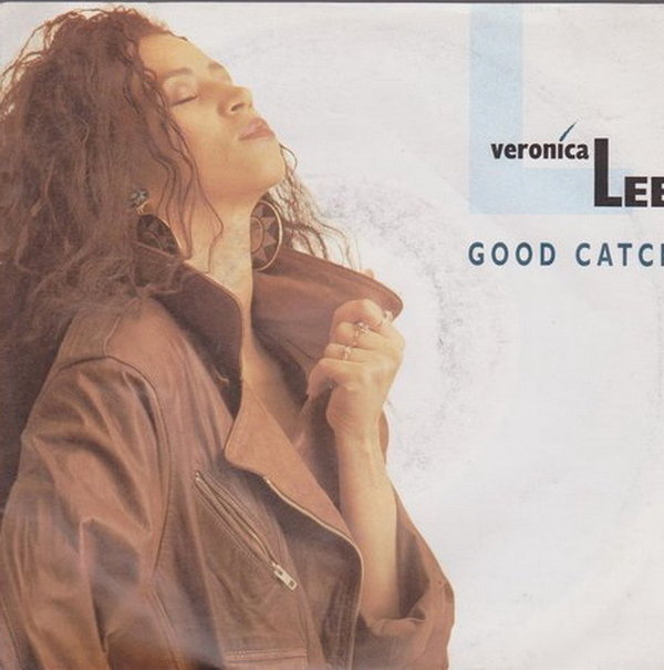 Veronica Lee Good Catch (Vocal & Club-Mix) 1988 Warner WEA