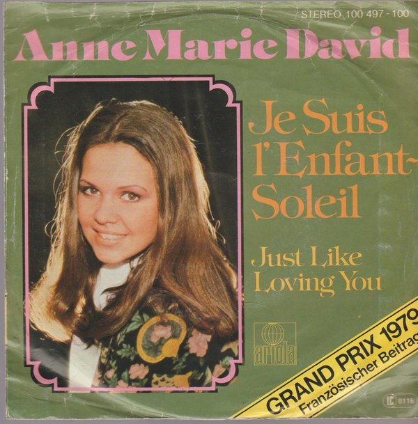 Anne Marie David Je Suis L`Enfant Soleil * Just Like Loving You (Grand Prix) 7"