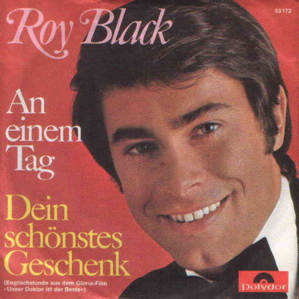 Roy Black An einem Tag * Dein schönstes Geschenk 1969 Polydor 7" Single