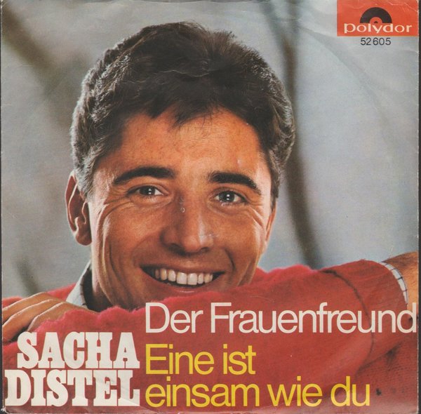 Sacha Distel Der Frauenfreund * Eine ist einsam wie Du 1965 Polydor 7" Single