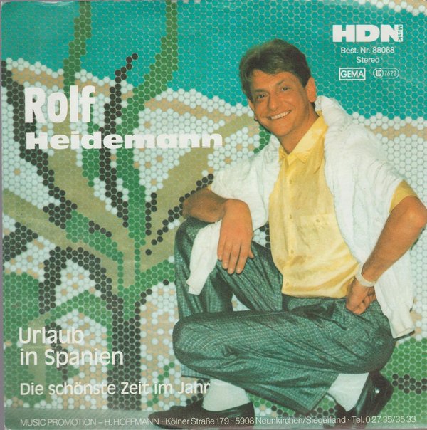 Rolf Heidemann Urlaub in Spanien * Die schönste Zeit im Jahr HDN Records 7"