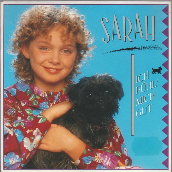 Sarah Ich fühl`mich gut * Sag nur Ade 1992 Sony Herzklang 7" Single