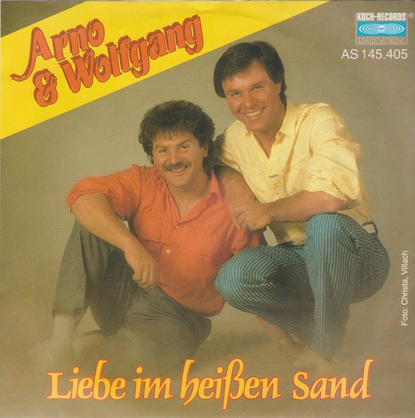Arno & Wolfgang Liebe im heißen Sand 1985 Koch International 7" Single