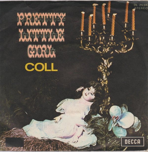 Coll Pretty Little Girl * So Sad 1972 DECCA 7" Single