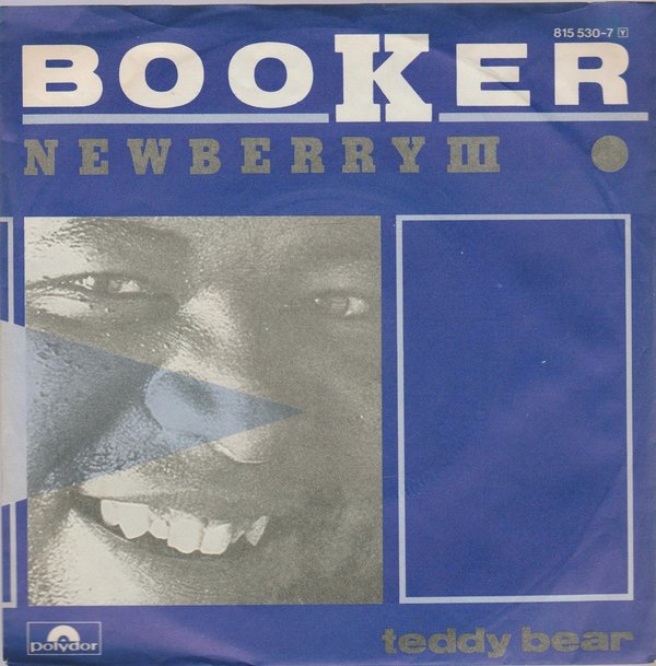 Booker Newberry III Teddy Bear (Vocal & Instrumental) 1983 Polydor 7"