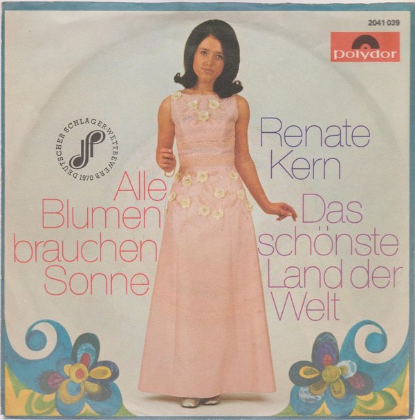Renate Kern Alle Blumen brauchen Sonne 1970 Polydor 7" Single