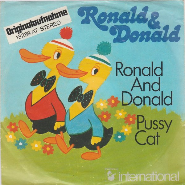 Ronald & Donald Ronald And Donald * Pussy Cat 1974 Hansa 7" Single