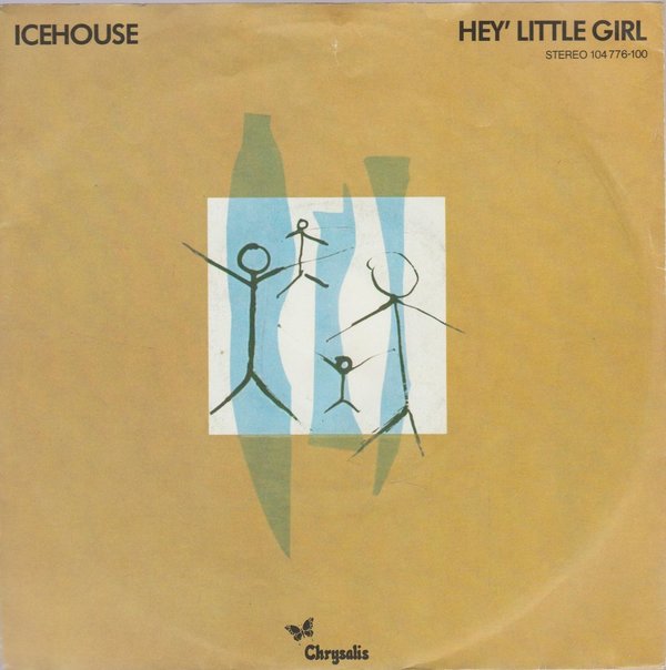 Icehouse Hey`Little Girl * Primitive Man 1982 Chrysalis 7" Single