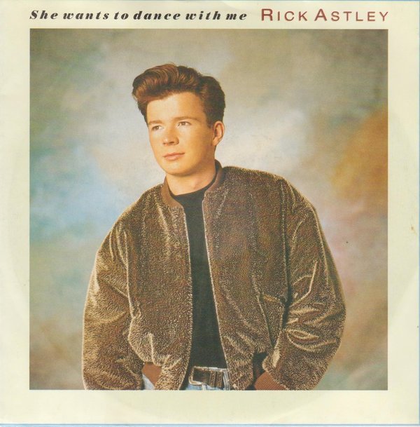 Rick Astley She Wants To Dance With Me (Vocal & Instrumental) 1988 RCA 7"