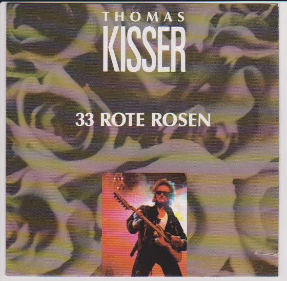 7" Thomas Kisser 33 rote Rosen / Paradiddle Paranoia 90`s WEA