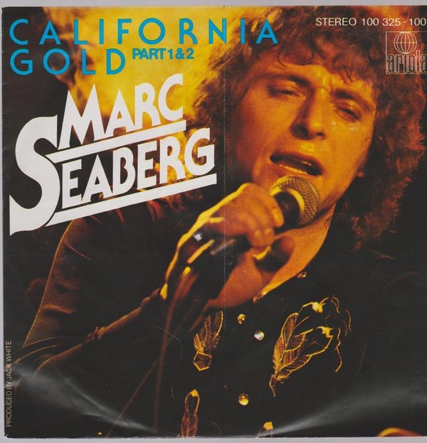 7" Marc Seaberg California Gold Part 1 & Part 2 Ariola  70`s