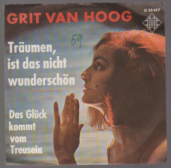 7" Single Grit Van Hoog Träumen, ist das nicht wunderschön 60`s Telefunken