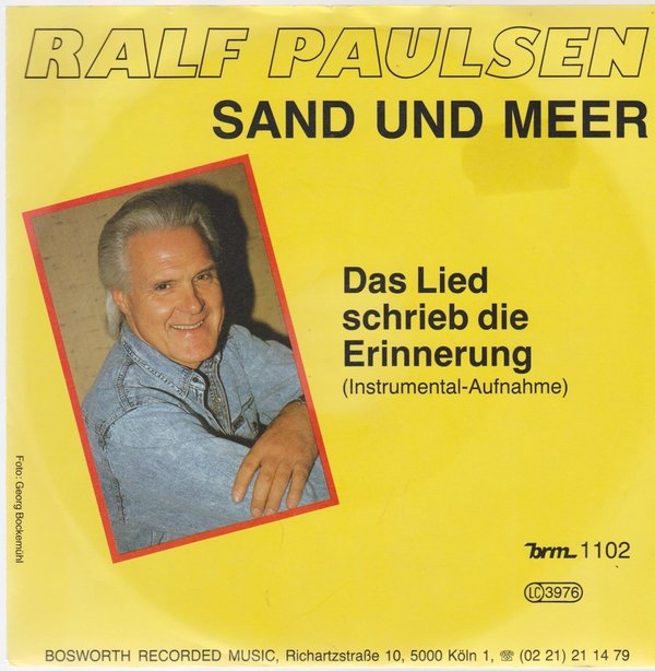 7" Ralf Paulsen Sand und Meer / Das Lied schrieb die Erinnerung 80`s BRM