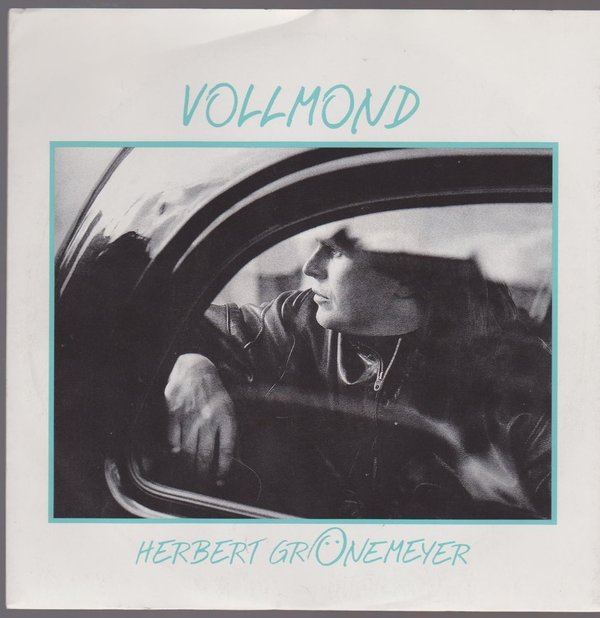 7" Herbert Grönemeyer Vollmond / Herbsterwachen 80`s EMI Electrola