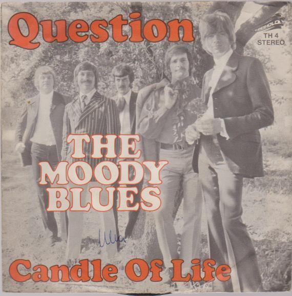 7" The Moody Blues Question / Dandle Of  Life 70`s Thunderhold TH 4