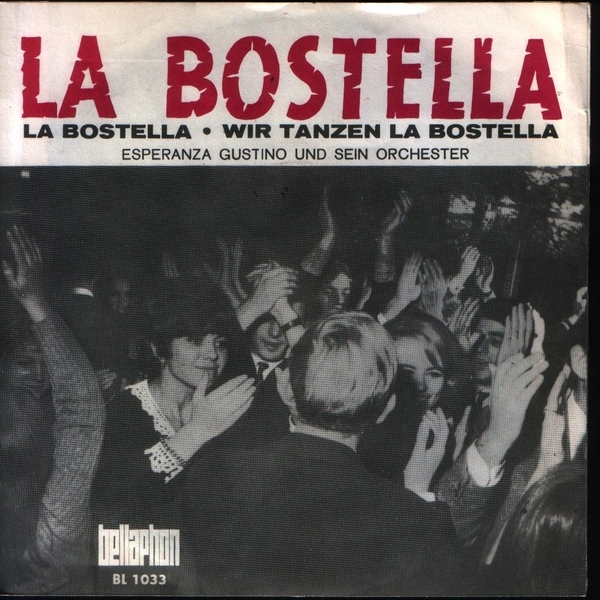 7" Esperanza Gustino La Bostella / Wir tanzen La Bostella 60`s Bellaphon