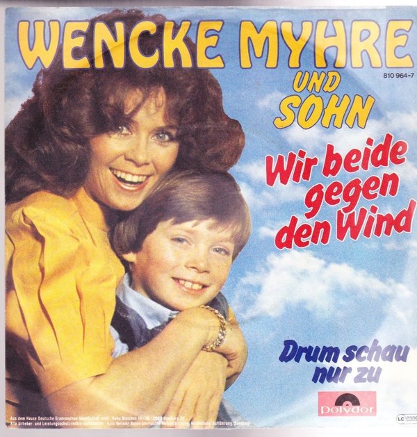 7" Wencke Myhre und Sohn Wir beide gegen den Wind / Drum schau nur zu 80`s