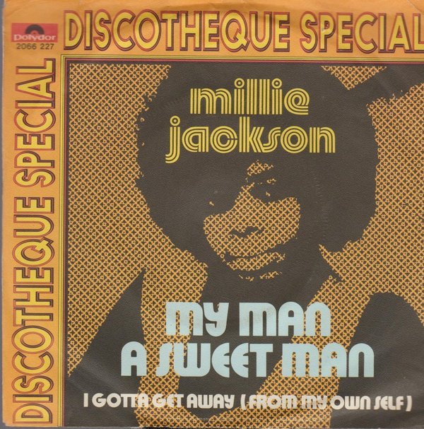 Millie Jackson My Man A Sweet Man / I Gotta Get Away 1972 Polydor 7"