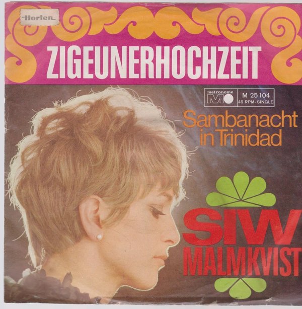 7" Siw Malmkvist Zigeunerhochzeit / Sambanacht in Trinidad 60`s Metronome