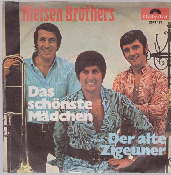 7" Nilsen Brothers Das schönste Mädchen / Der alte Zigeuner 70`s Polydor