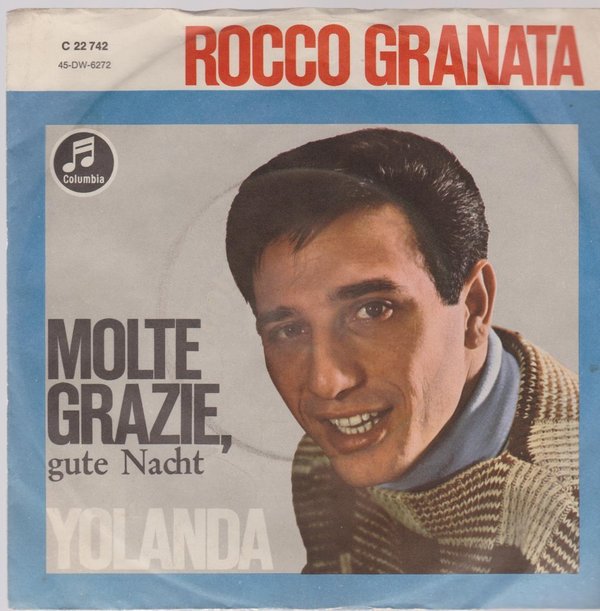 7" Rocco Granata Molte Grazie gute Nacht / Yolanda 60`s Columbia C 22 742
