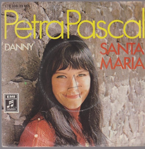 7" Petra Pascal Santa Maria / Danny 70`s EMI Columbia