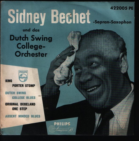 7" Sidney Bechet und das Dutch Swing College Orchester King Porter Stamp 50`s